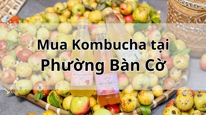 Top 5 địa chỉ bán Kombucha uy tín tại Phường Bàn Cờ TpHCM